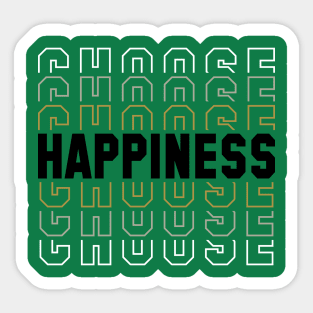 Choose Happiness Sticker